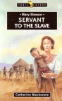 Servant to the Slave: Mary Slessor - Trailblazers